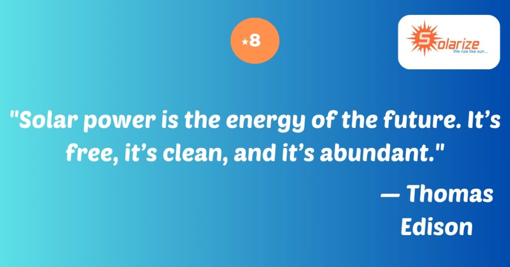 Top 10 Solar Energy Quotes that’ll inspire you